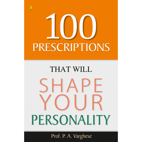 100 Prescriptions That Will Shape your Personality